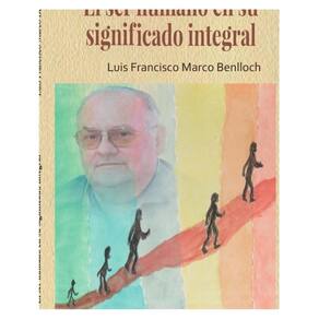 El ser humano en su significado integral - Espanhol