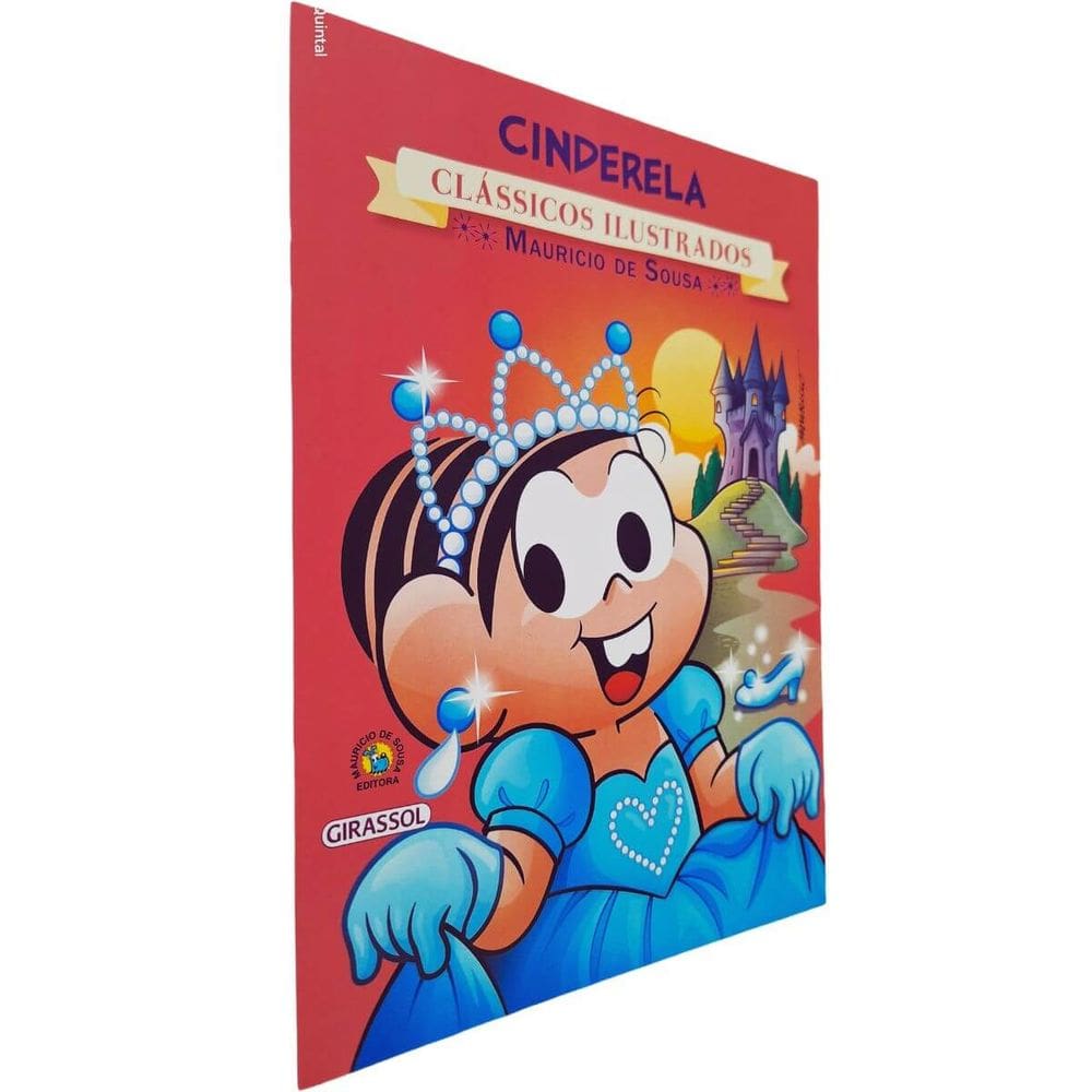 Cinderela Coleção Clássicos Ilustrados Turma da Mônica Mauricio de Sousa