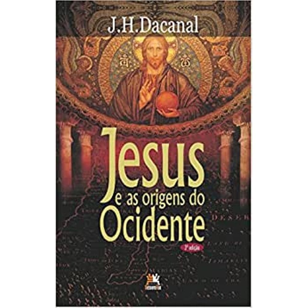 Livro Jesus E As Origens Do Ocidente