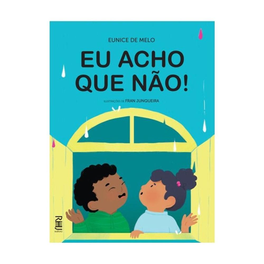 Eu Acho Que Não!