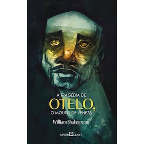 a Tragédia De Otelo - o Mouro De Veneza