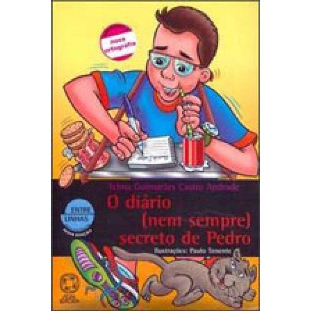 O Diário (Nem Sempre) Secreto De Pedro