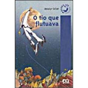 O Tio Que Flutuava