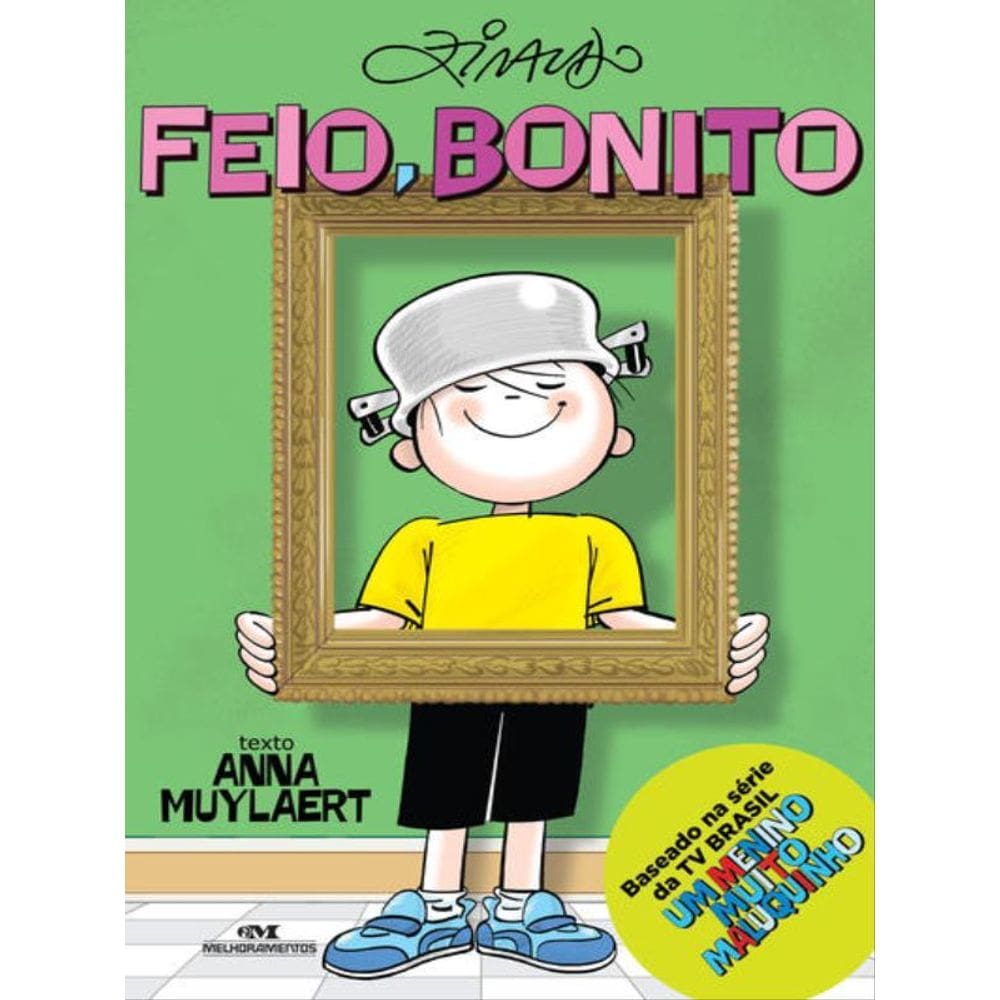 Feio, Bonito