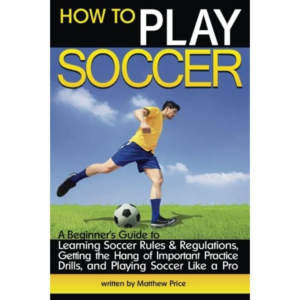 Livro Como jogar futebol: Guia para iniciantes de regras de futebol