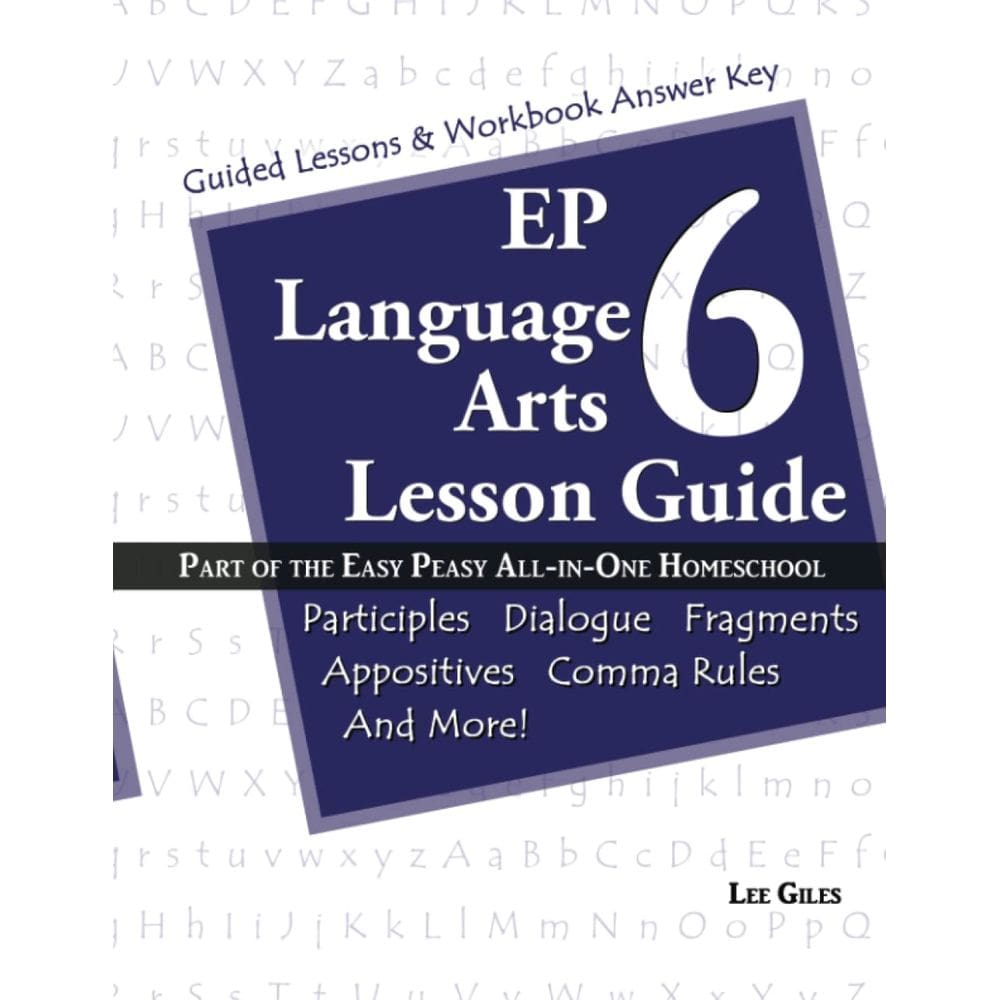 Guia de aula Easy Peasy All-in-One Homeschool EP Language Arts 6