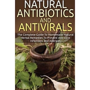 Livro Antibióticos e Antivirais Naturais: Remédios Caseiros