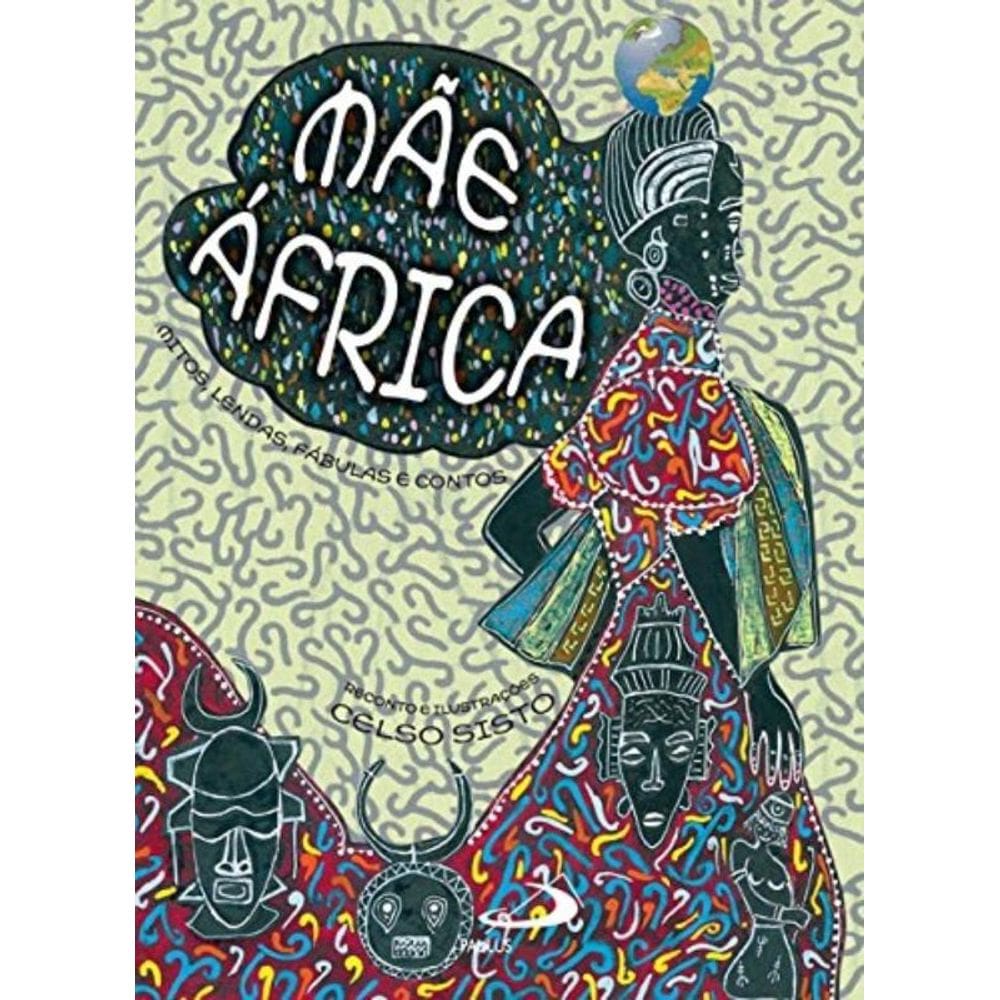 Mae Africa - Mitos, Lendas, Fabulas E Contos