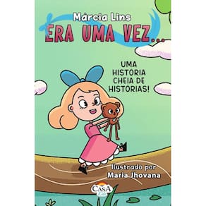 Era Uma Vez… Uma história cheia de histórias!
