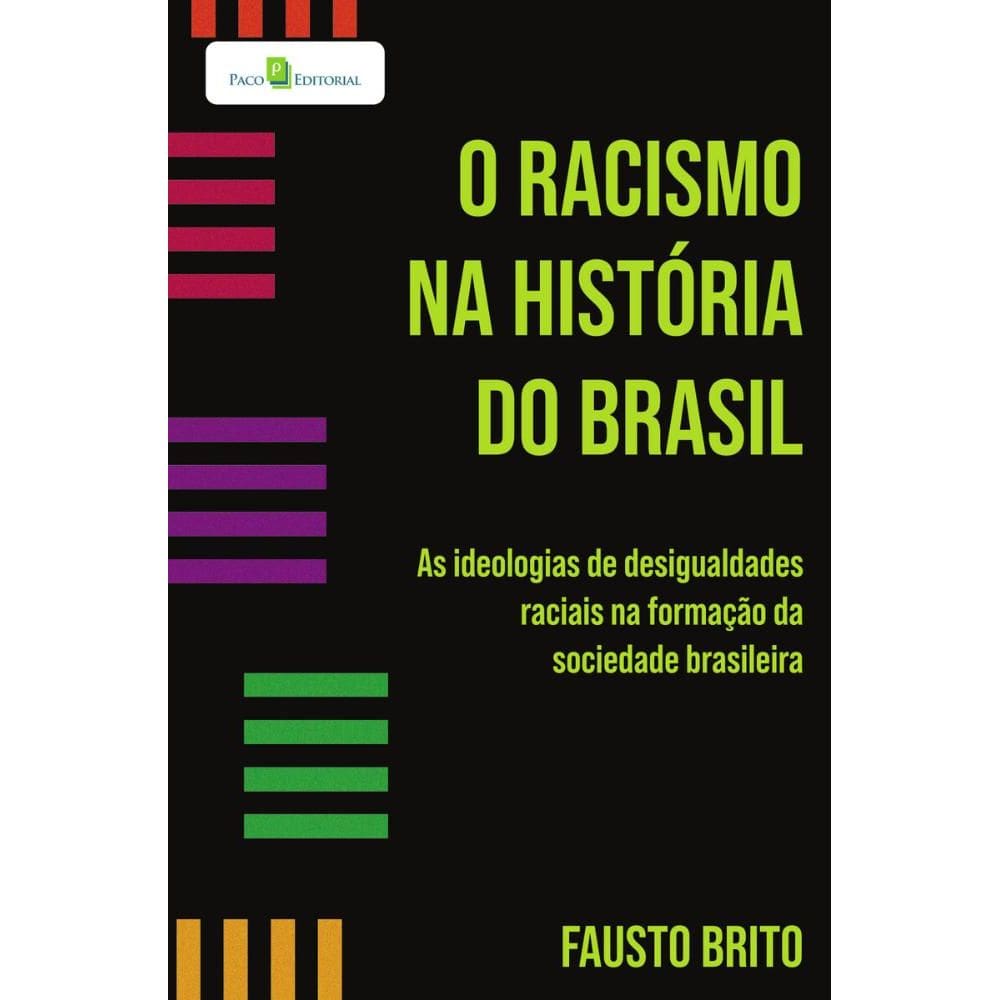 O racismo na história do Brasil