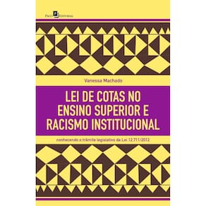 Lei de cotas no ensino superior e racismo institucional