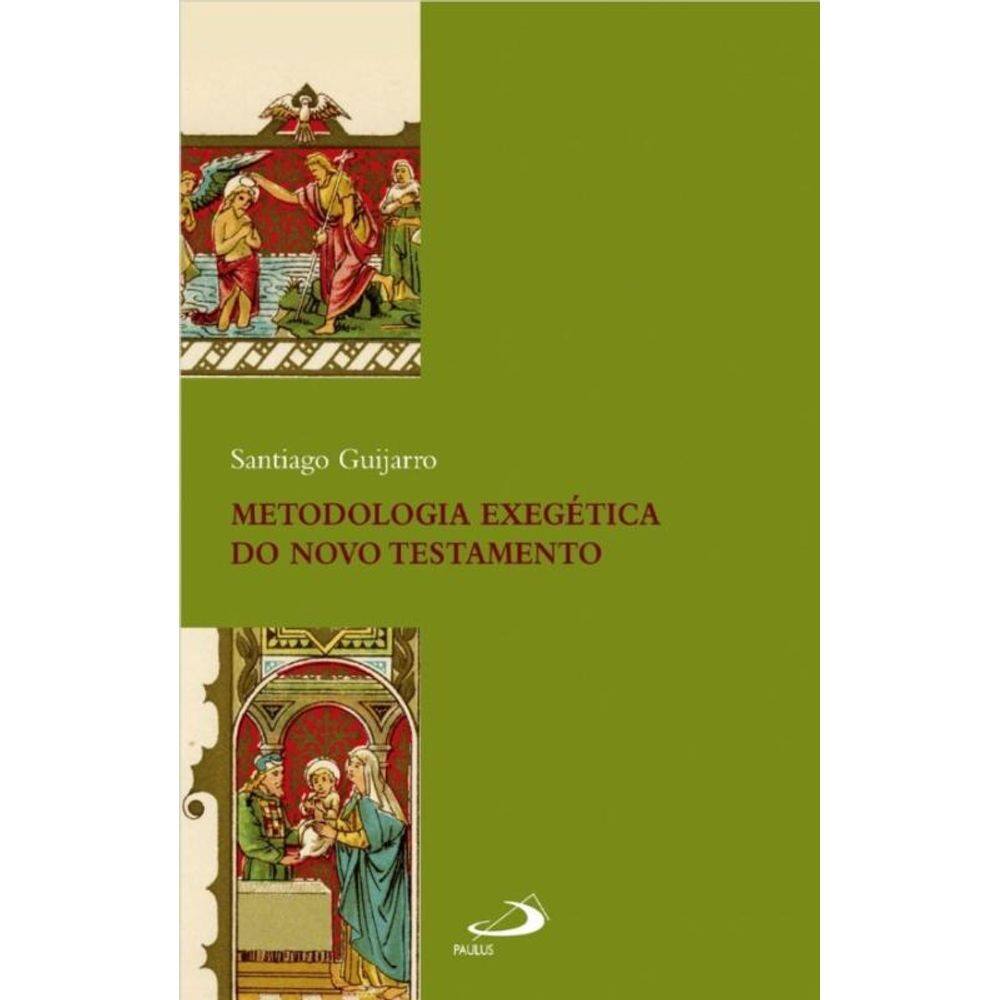 Metodologia Exegética do Novo Testamento