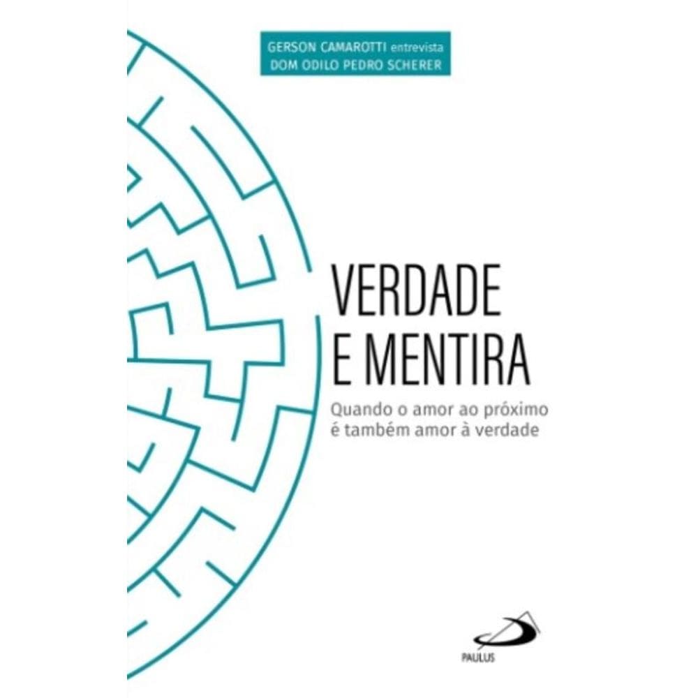 Verdade e Mentira