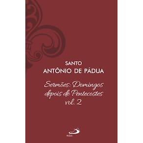 Sermões Domingos Depois de Pentecostes - Vol. 12/2 (Luxo)