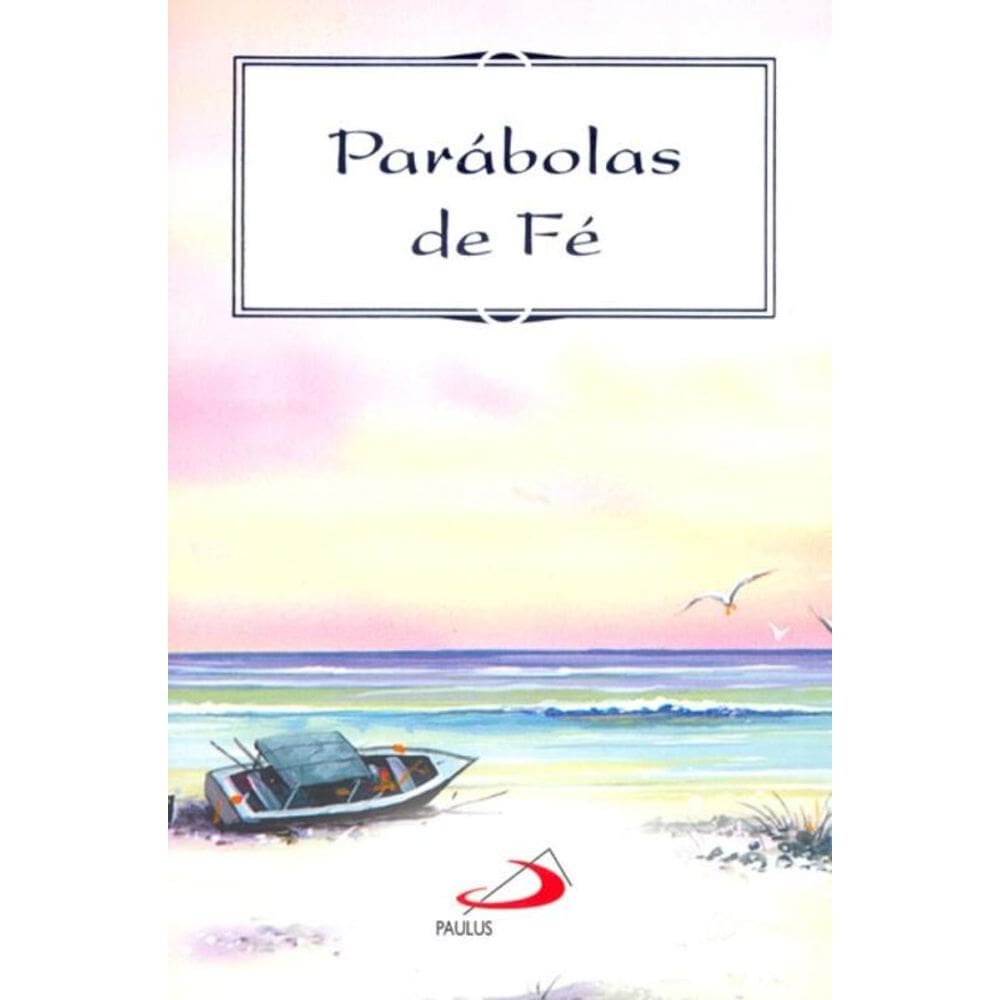 Parábolas de Fé