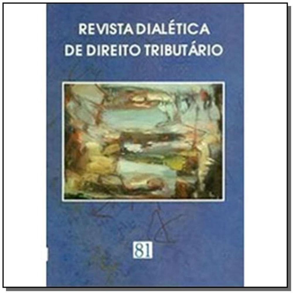 Revista De Direito Tributario Vol. 81