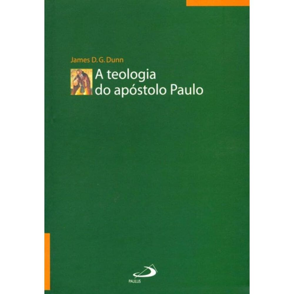 A teologia do apóstolo Paulo