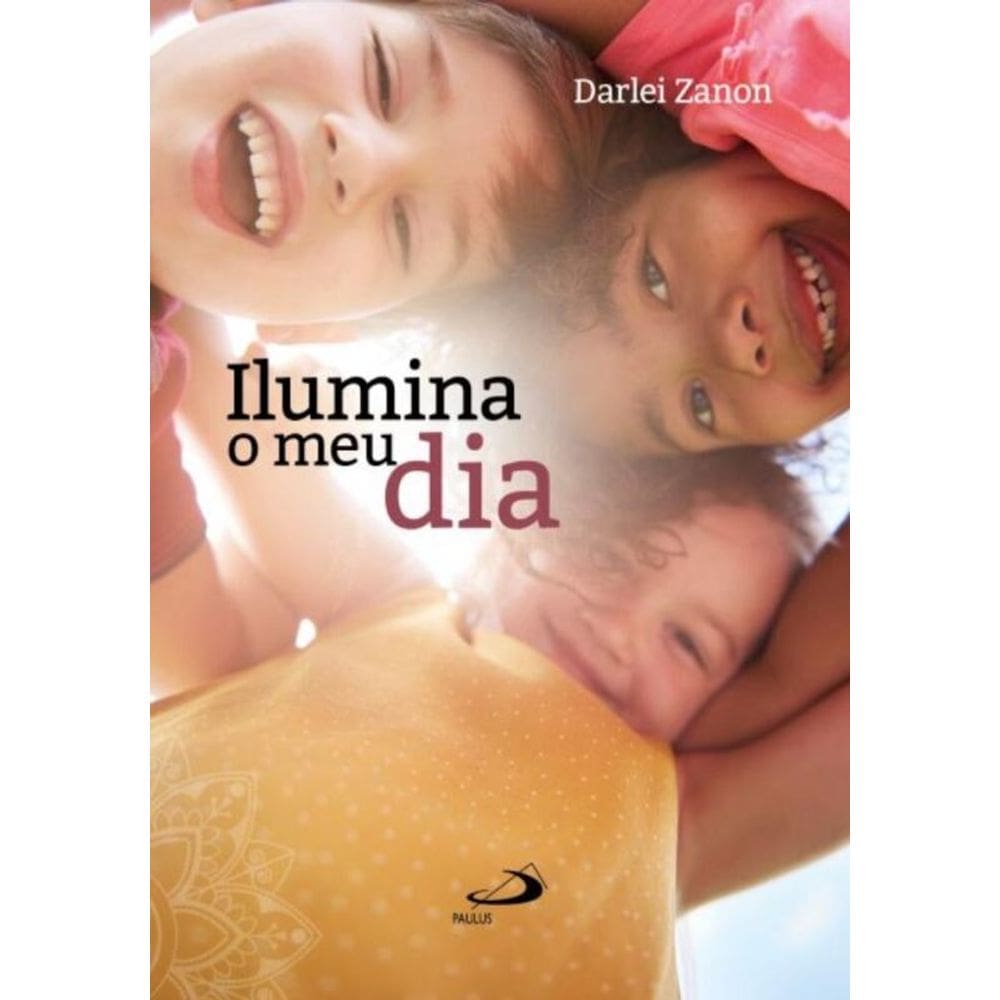 Ilumina o meu dia