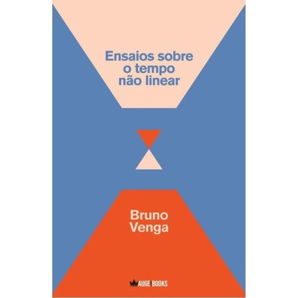 Ensaios Sobre O Tempo Não Linear