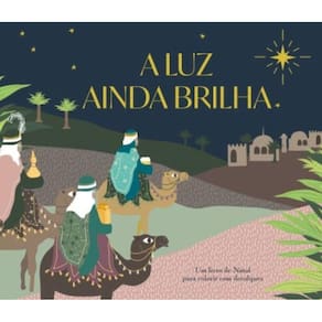 A Luz ainda brilha