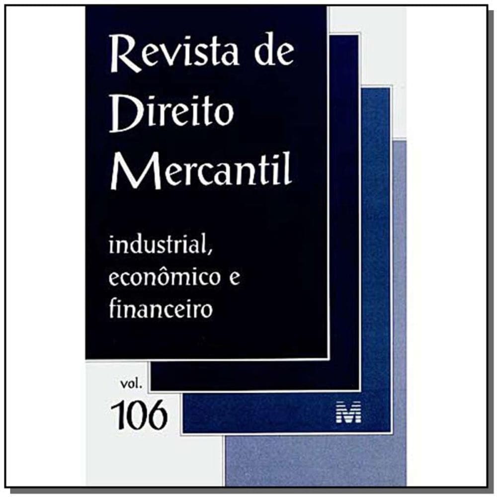 Revista De Direito Mercantil Vol. 106