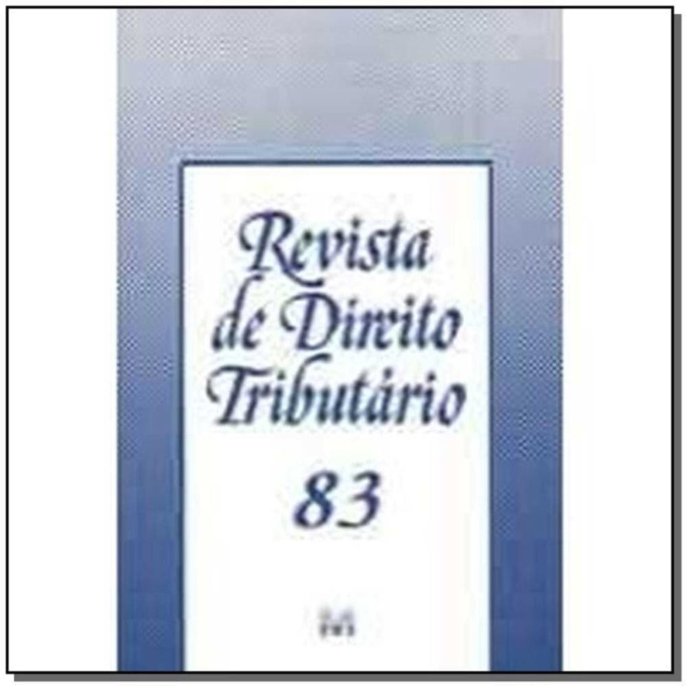 Revista De Direito Tributario Vol. 83