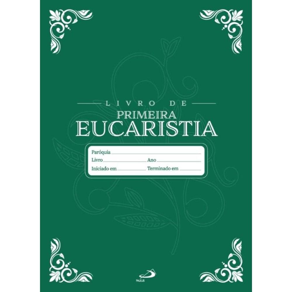 Livro de Registro - Primeira Eucaristia