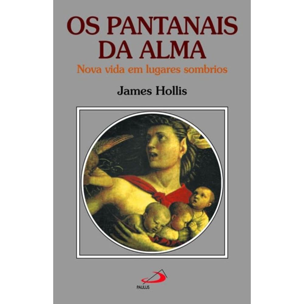 Os pantanais da alma
