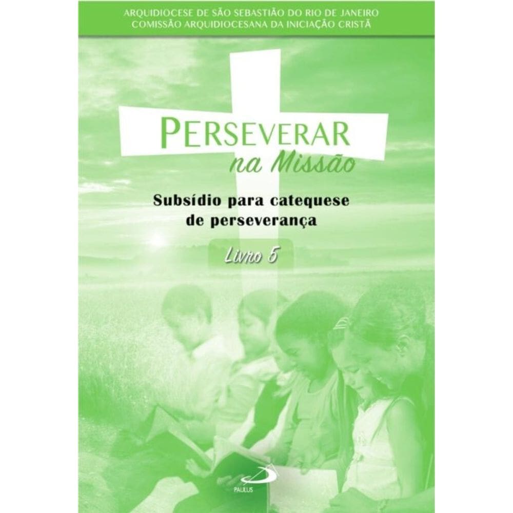 Perseverar na missão
