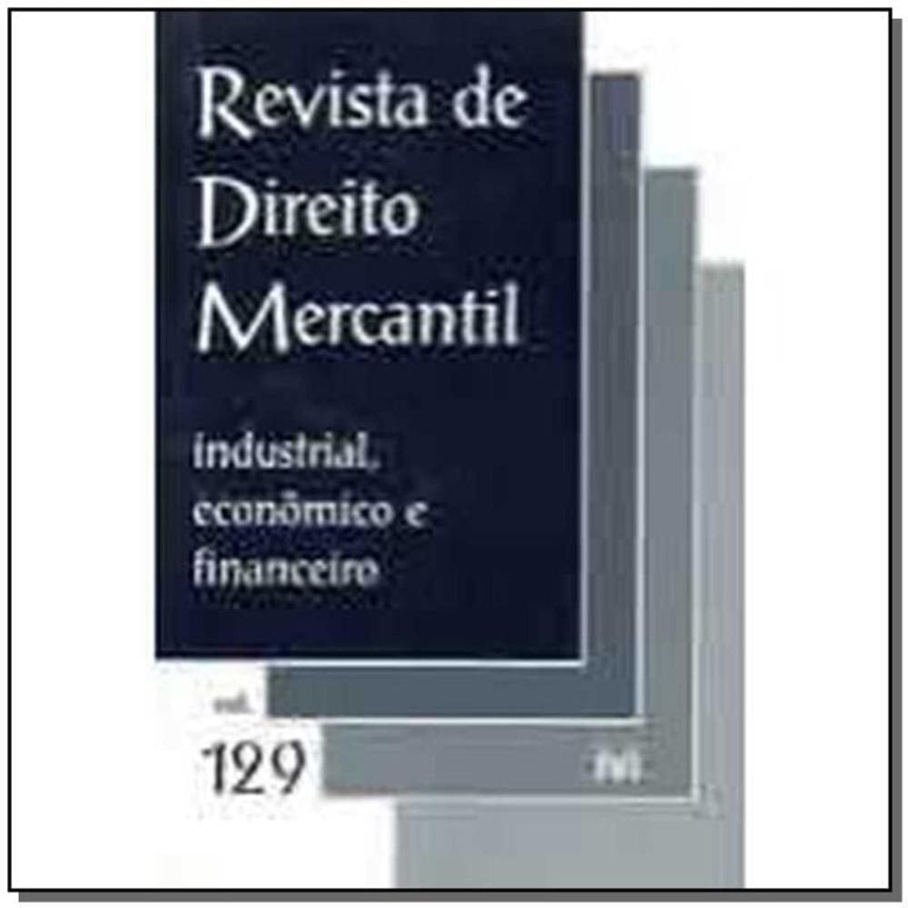 Revista De Direito Mercantil Vol. 129