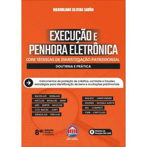 Execução E Penhora Eletrônica Com Técnicas De Investigação Patrimonial