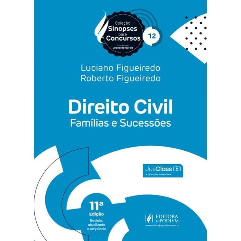 Direito Civil - Famílias E Sucessões - Sinopses Para Concursos - 2025 - Vol. 12