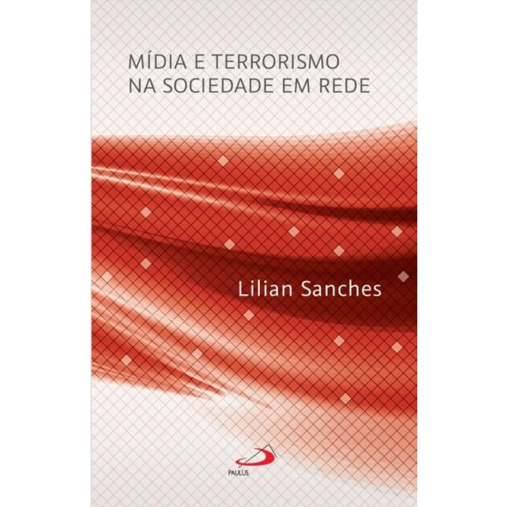 Mídia e terrorismo na sociedade em rede