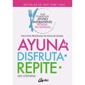 Livro Ayuna, disfruta, repite: Guia completo do jejum intermitente