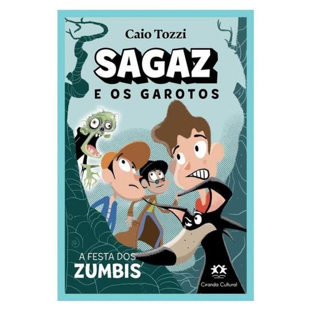 Sagaz E Os Garotos - A Festa Dos Zumbis - Vol. 2