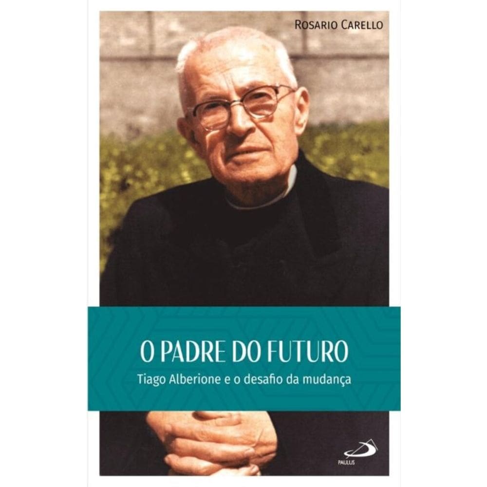 O Padre do futuro