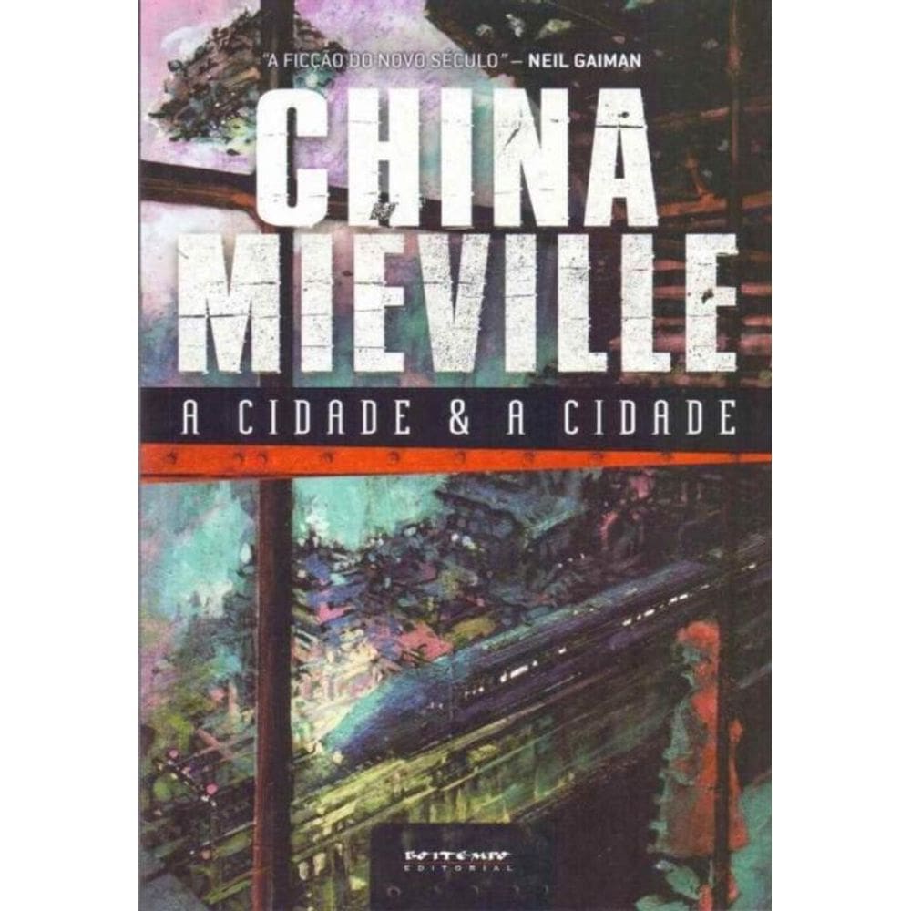 Cidade e a Cidade, A