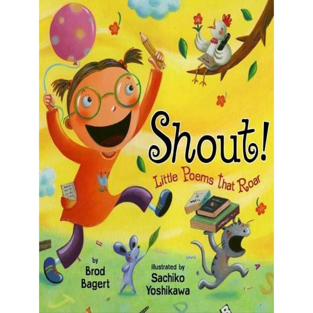 Shout! - Little Poems That Roar