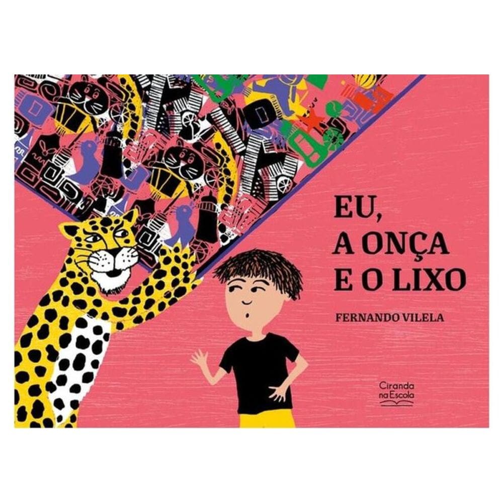 Eu, A Onça E O Lixo