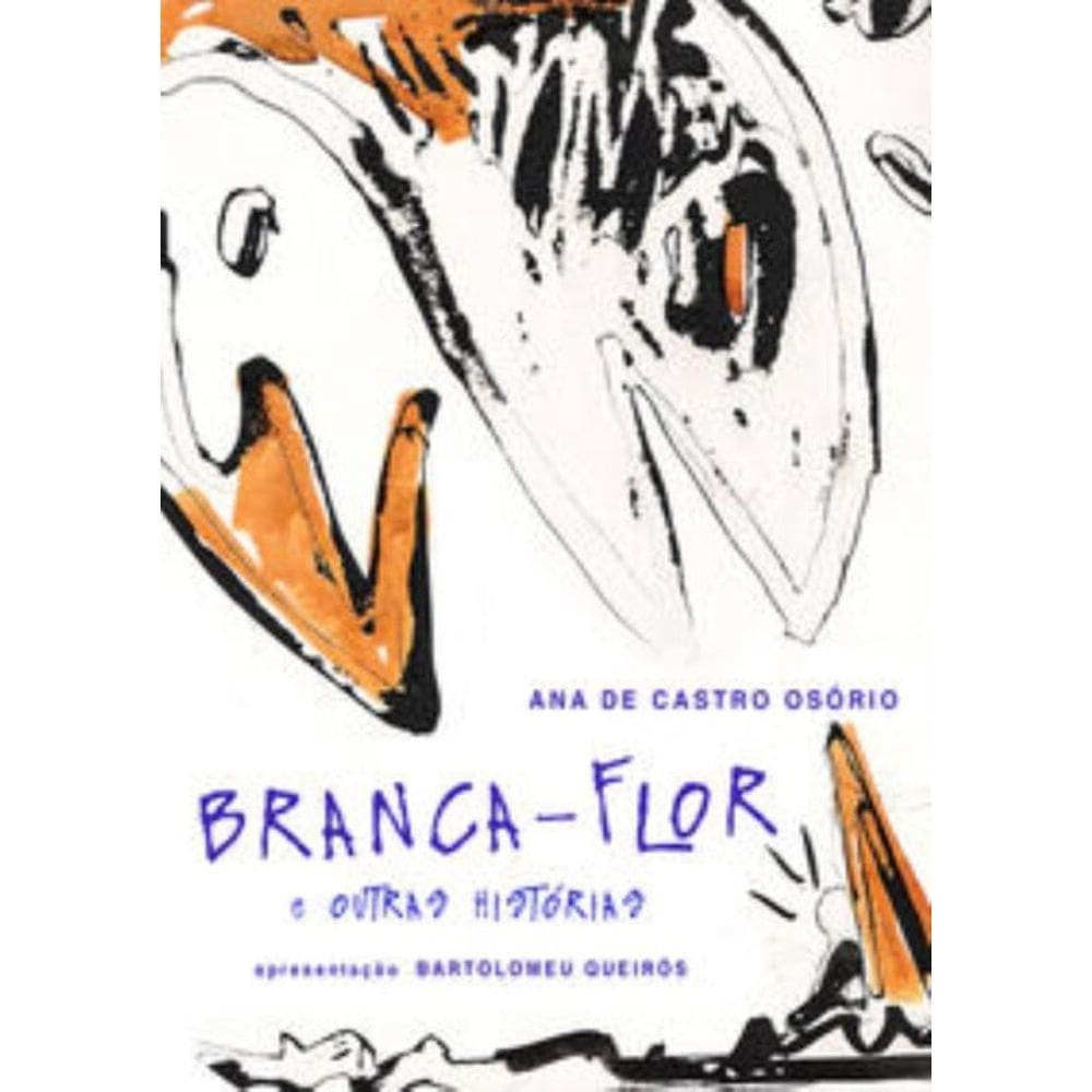 Branca-Flor E Outras Histórias