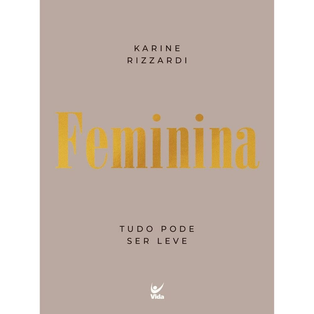 Feminina - Tudo Pode Ser Leve