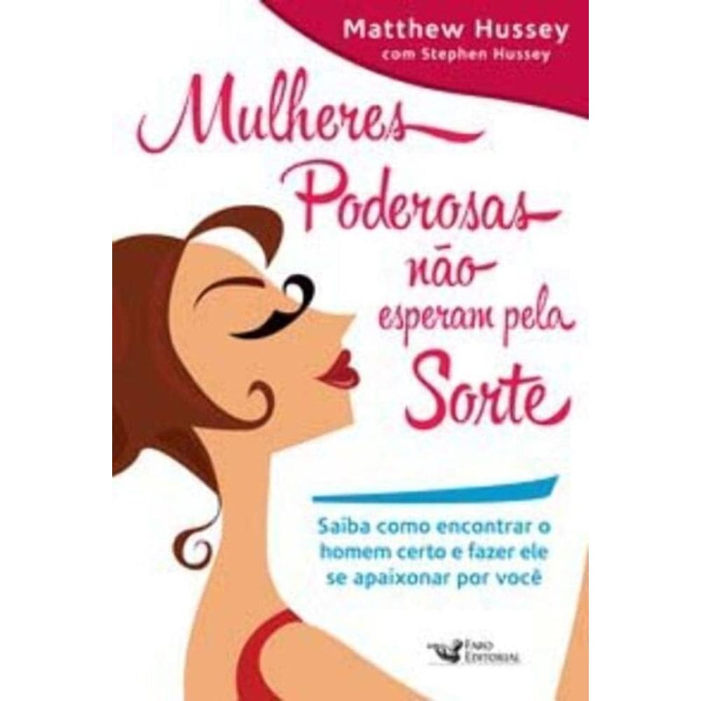Mulheres Poderosas Nao Esperam Pela Sorte