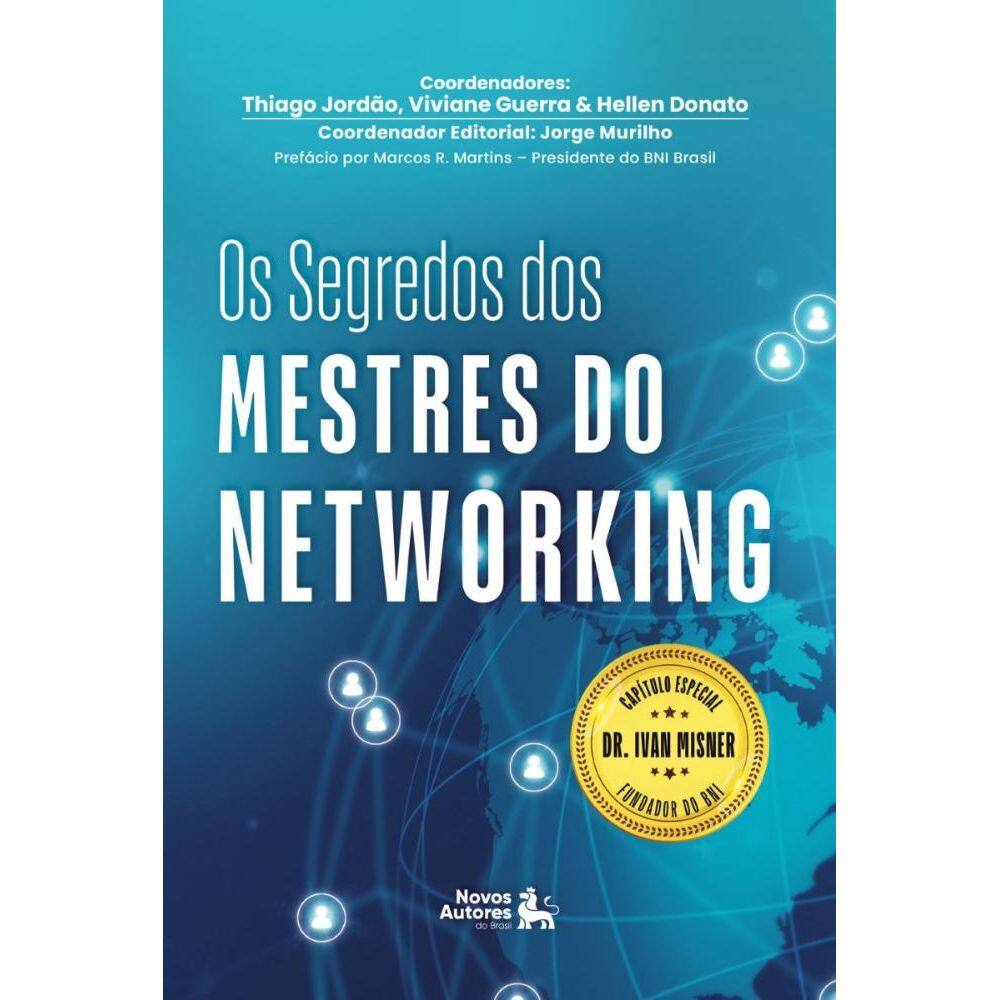 Os segredos dos Mestres do Networking