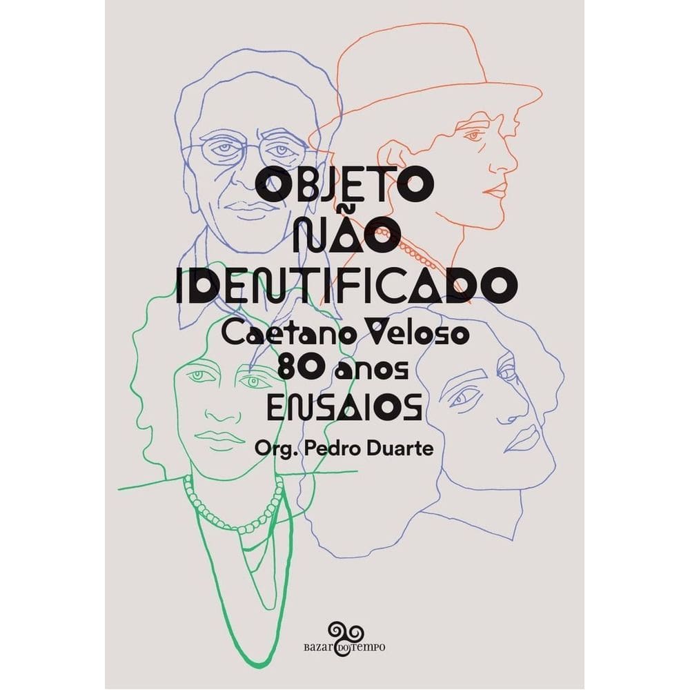 Objeto Não Identificado - Caetano Veloso 80 Anos - Ensaios
