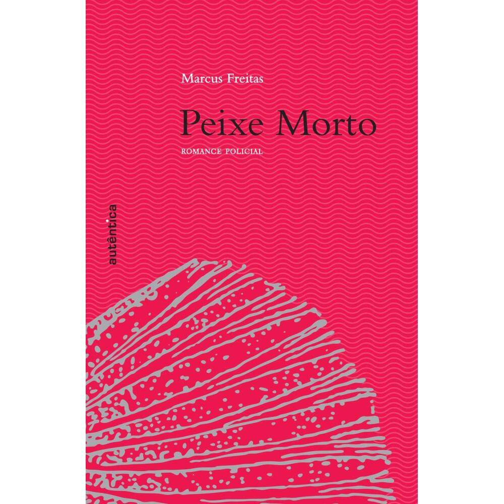 Peixe Morto - Romance policial