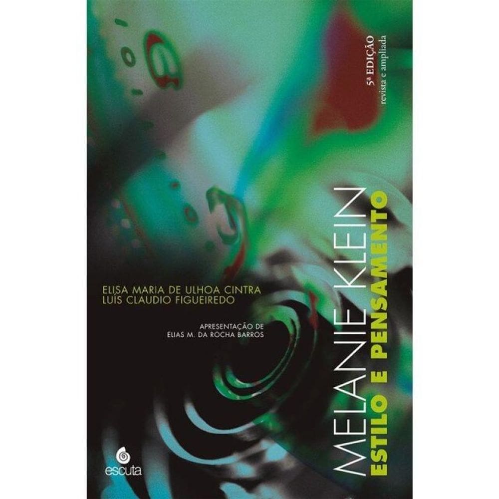 Melanie Klein Estilo E Pensamento
