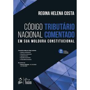 Código Tributário Nacional Comentado - 5ª Edição 2025