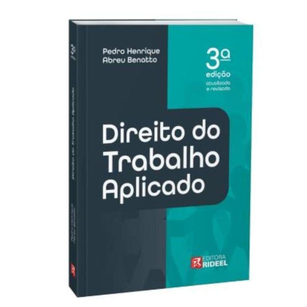 Direito do Trabalho Aplicado - 3ª Edição