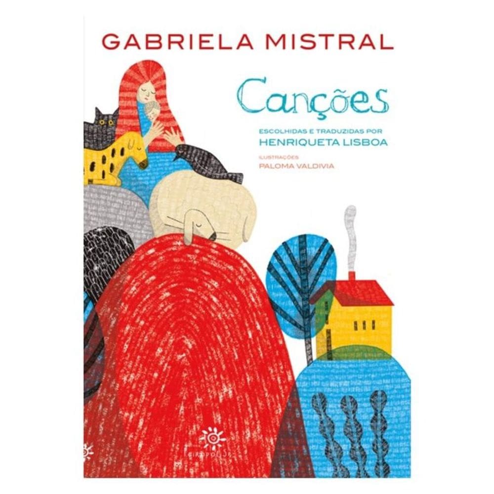 Canções: Gabriela Mistral