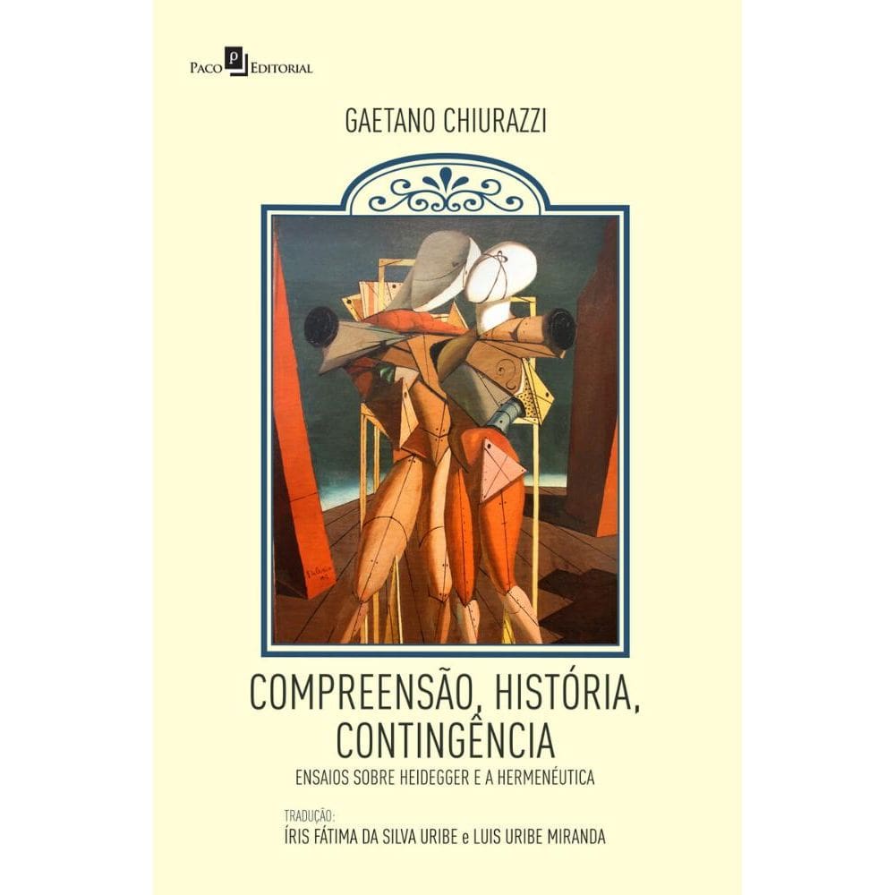 Compreensão, história, contingência